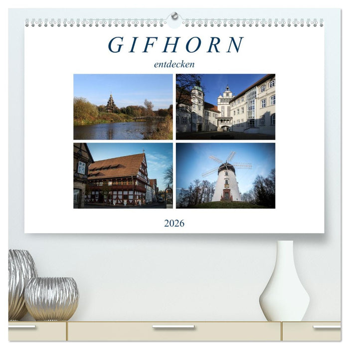 Gifhorn entdecken (CALVENDO Premium Wandkalender 2026)