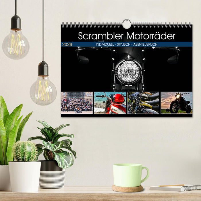 Scrambler Motorräder Individuell - Stylisch - Abenteuerlich (CALVENDO Wandkalender 2026)