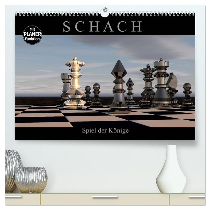 SCHACH - Spiel der Könige (CALVENDO Premium Wandkalender 2026)