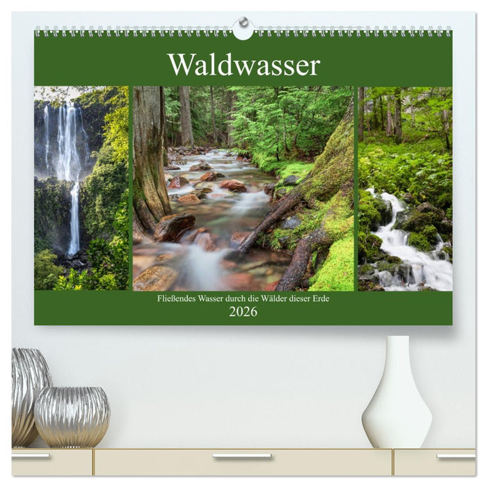 Waldwasser (CALVENDO Premium Wandkalender 2026)