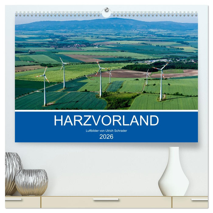 Harzvorland Luftbilder 2026 (CALVENDO Premium Wandkalender 2026)