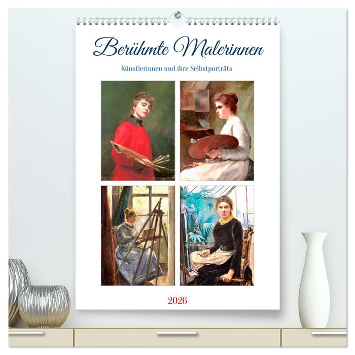 Berühmte Malerinnen (CALVENDO Premium Wandkalender 2026)