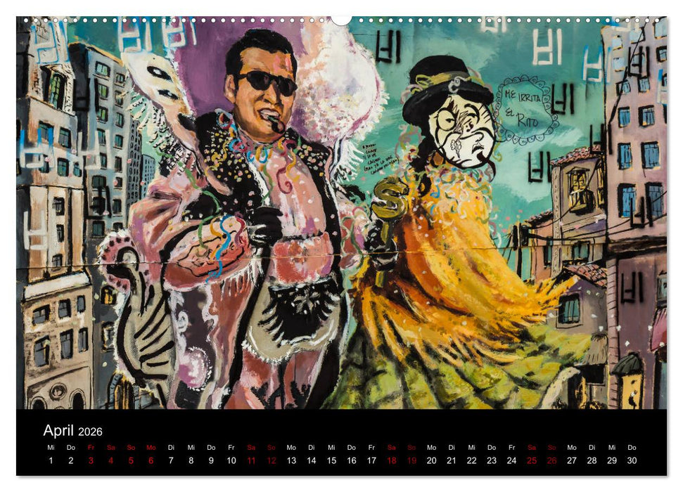 Graffiti und Street Art in La Paz (CALVENDO Premium Wandkalender 2026)