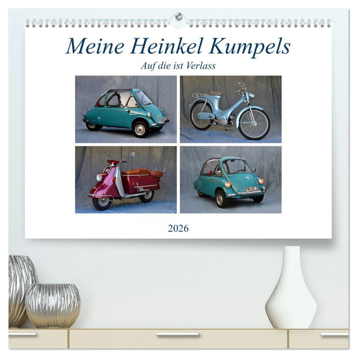 Meine Heinkel Kumpels (CALVENDO Premium Wandkalender 2026)