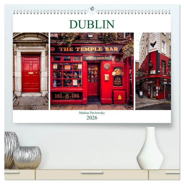 Dublin (CALVENDO Premium Wandkalender 2026)