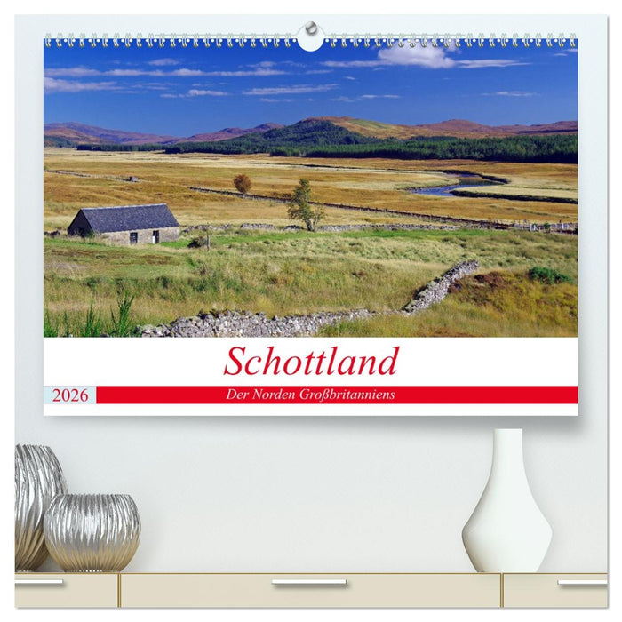 Schottland - Der Norden Großbritanniens (CALVENDO Premium Wandkalender 2026)