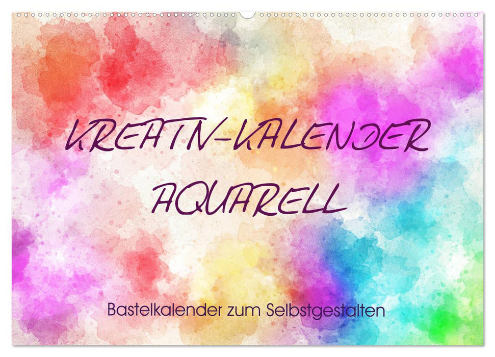 Kreativ-Kalender Aquarell. Bastelkalender zum Selbstgestalten (CALVENDO Wandkalender 2026)