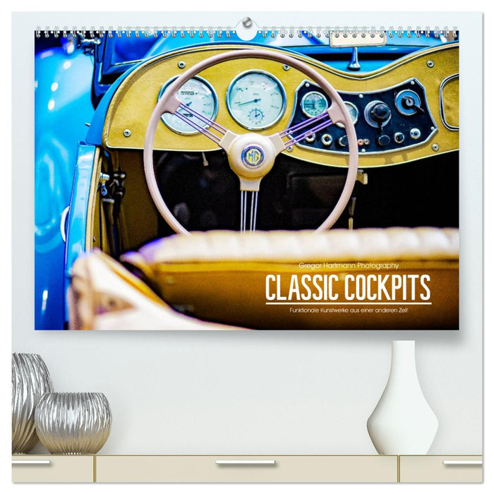CLASSIC COCKPITS - Funktionale Kunstwerke aus einer anderen Zeit (CALVENDO Premium Wandkalender 2026)