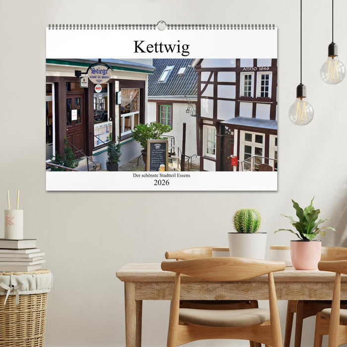 Kettwig der schönste Stadtteil Essens (CALVENDO Wandkalender 2026)