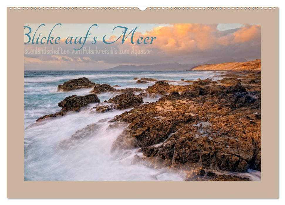 Blicke auf´s Meer (CALVENDO Wandkalender 2026)