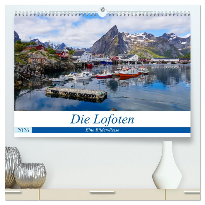 Die Lofoten - Eine Bilder-Reise (CALVENDO Premium Wandkalender 2026)