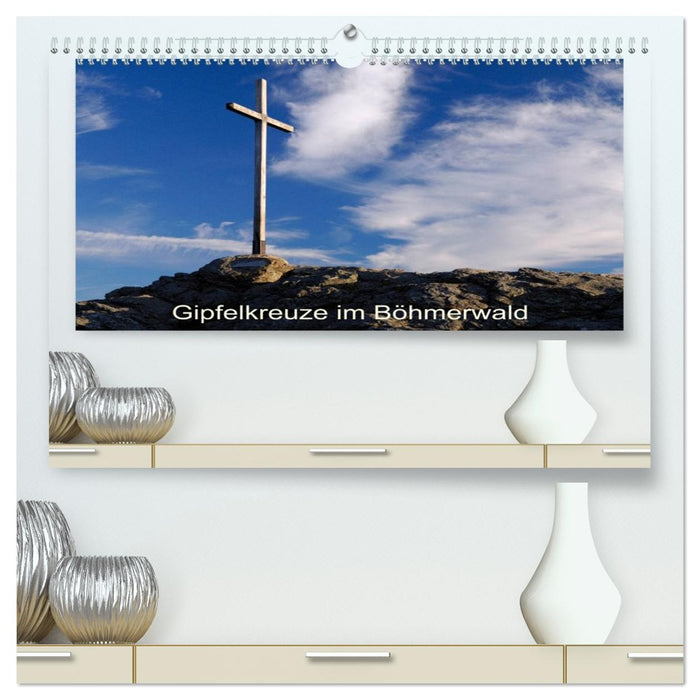 Gipfelkreuze im Böhmerwald (CALVENDO Premium Wandkalender 2026)