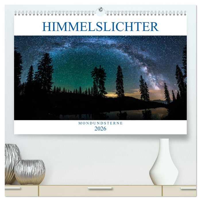 Himmelslichter - Mond und Sterne (CALVENDO Premium Wandkalender 2026)