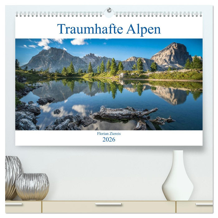 Traumhafte Alpen (CALVENDO Premium Wandkalender 2026)