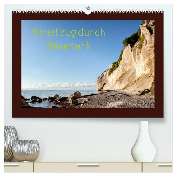 Streifzug durch Dänemark (CALVENDO Premium Wandkalender 2026)
