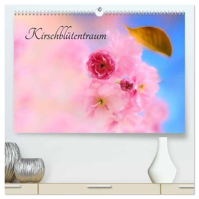 Kirschblütentraum (CALVENDO Premium Wandkalender 2026)