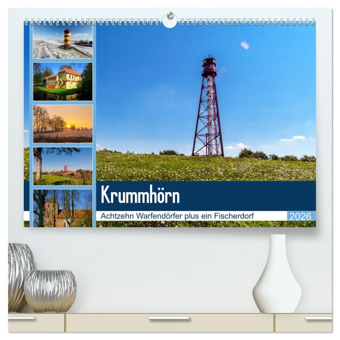 KRUMMHÖRN Achtzehn Warfendörfer plus ein Fischerdorf (CALVENDO Premium Wandkalender 2026)