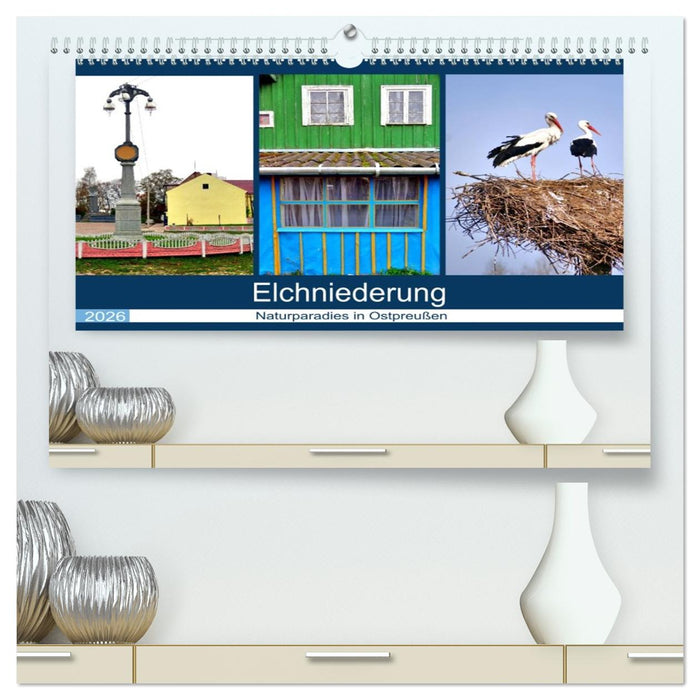 Elchniederung - Naturparadies in Ostpreußen (CALVENDO Premium Wandkalender 2026)