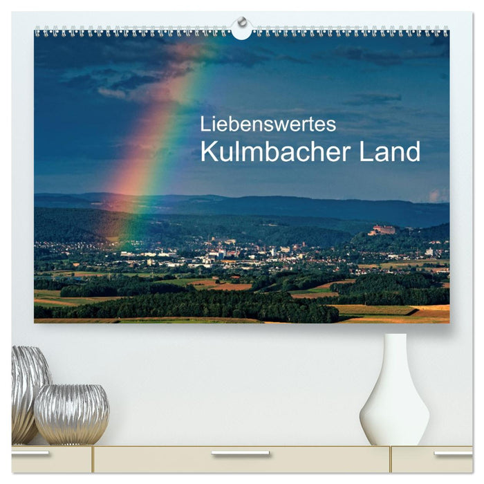 Liebenswertes Kulmbacher Land (CALVENDO Premium Wandkalender 2026)