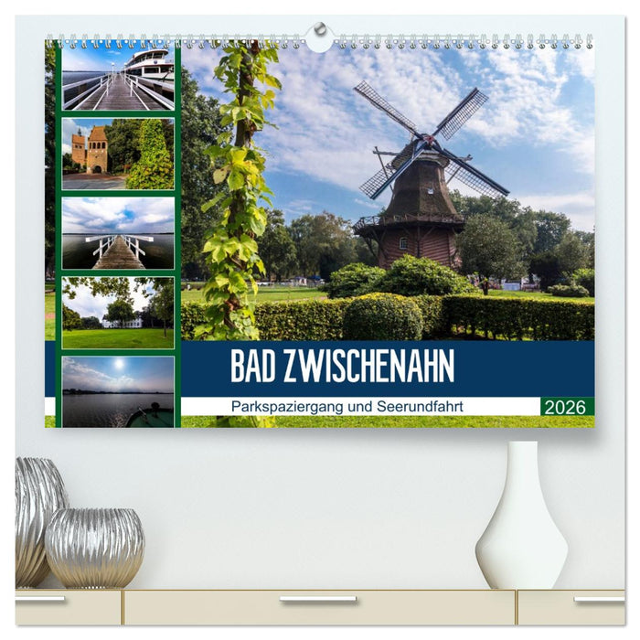 Bad Zwischenahn, Parkspaziergang und Seerundfahrt (CALVENDO Premium Wandkalender 2026)