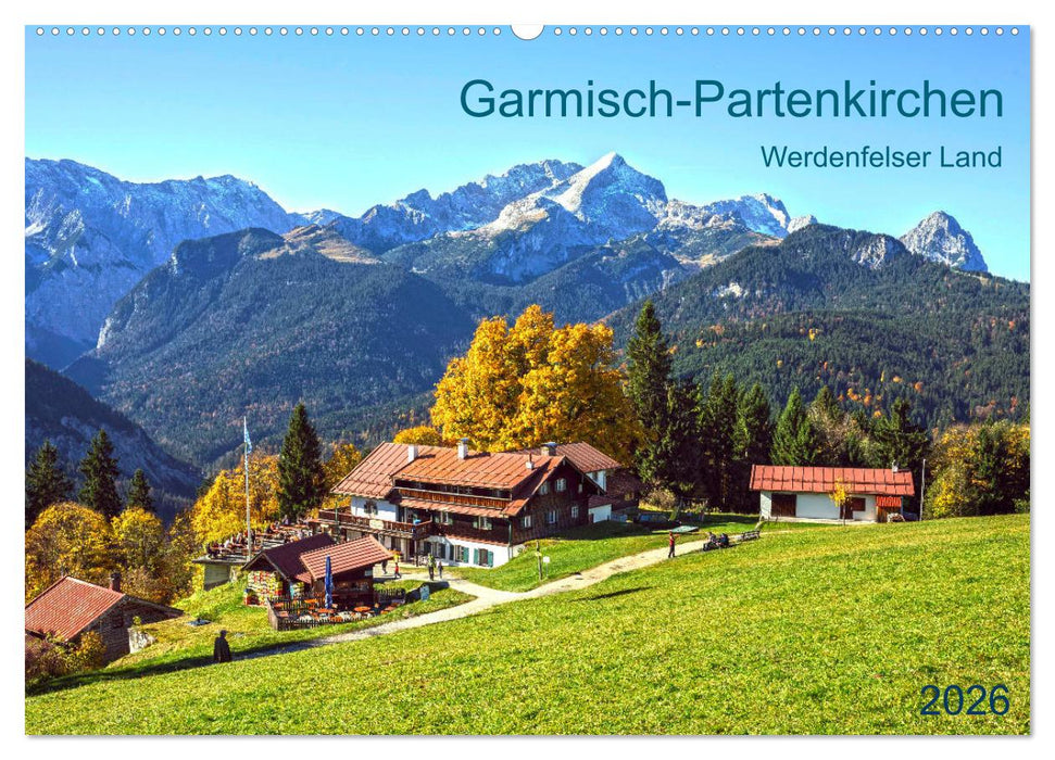 Garmisch-Partenkirchen Werdenfelser Land (CALVENDO Wandkalender 2026)