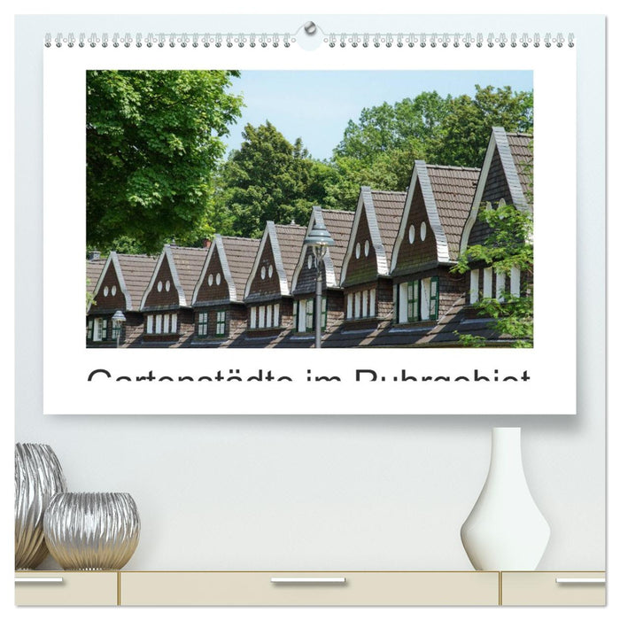 Gartenstädte im Ruhrgebiet (CALVENDO Premium Wandkalender 2026)