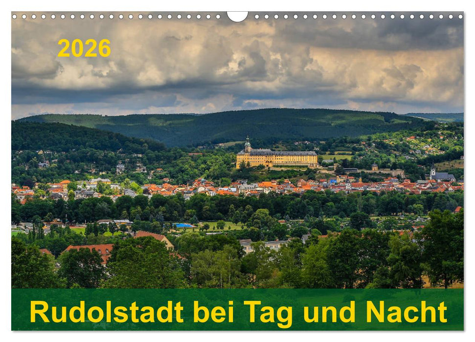 Rudolstadt bei Tag und Nacht (CALVENDO Wandkalender 2026)