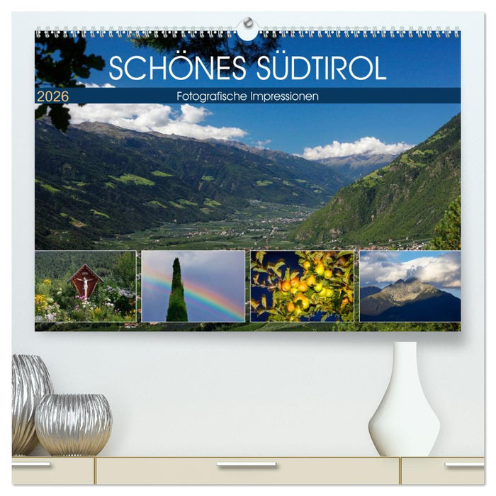 Schönes Südtirol (CALVENDO Premium Wandkalender 2026)