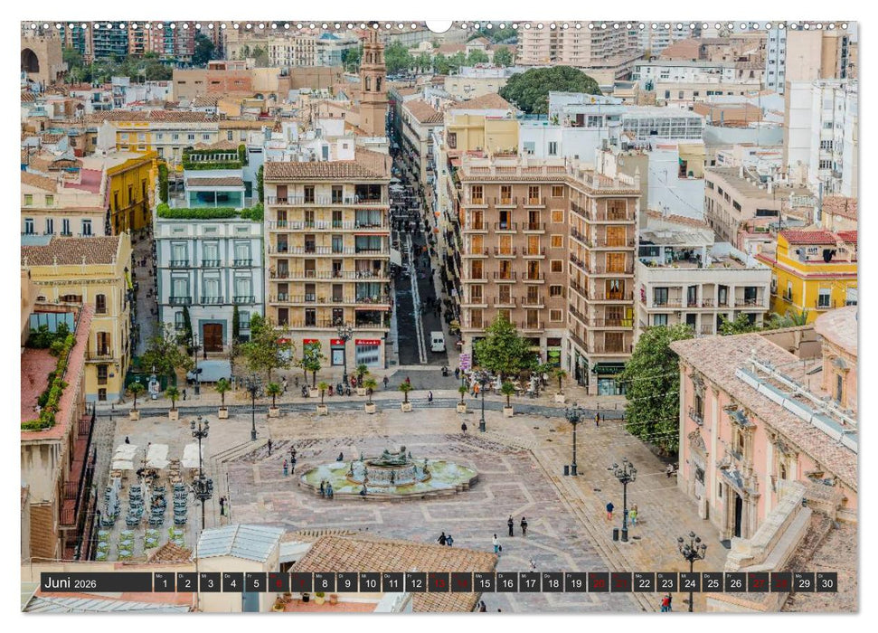 Valencia - Stadt am Turia (CALVENDO Premium Wandkalender 2026)