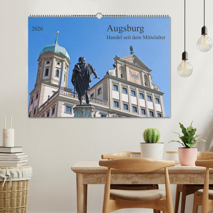 Augsburg Handel seit dem Mittelalter (CALVENDO Wandkalender 2026)