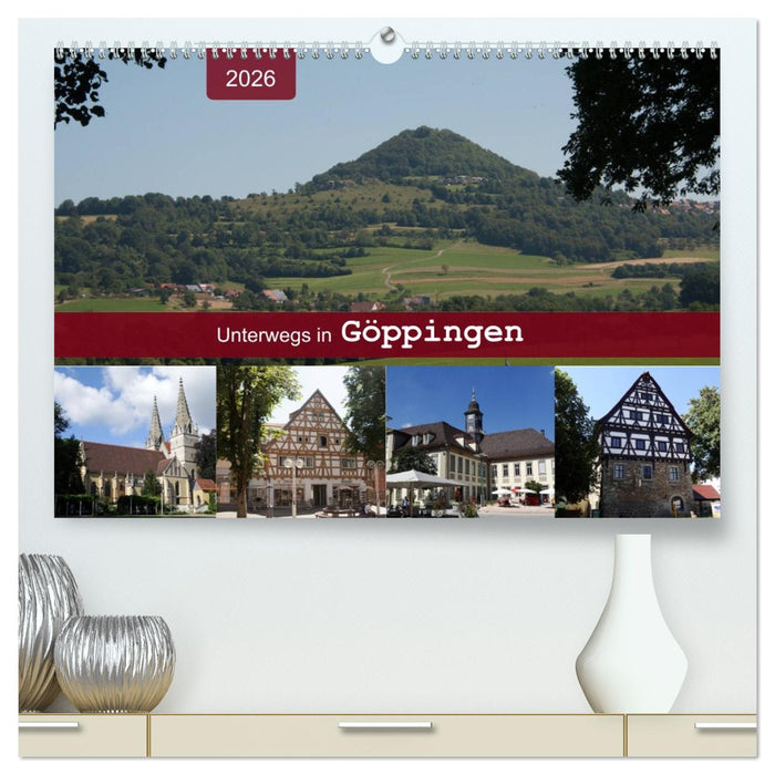 Unterwegs in Göppingen (CALVENDO Premium Wandkalender 2026)