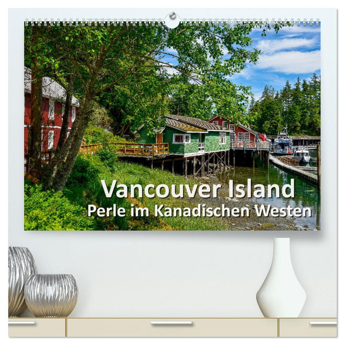 Vancouver Island - Perle im Kanadischen Westen (CALVENDO Premium Wandkalender 2026)