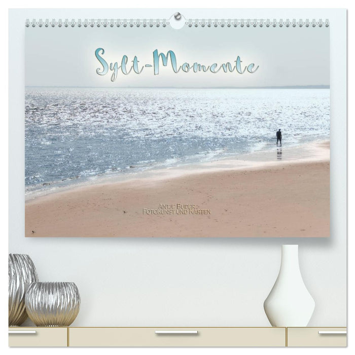 Sylt-Momente (CALVENDO Premium Wandkalender 2026)