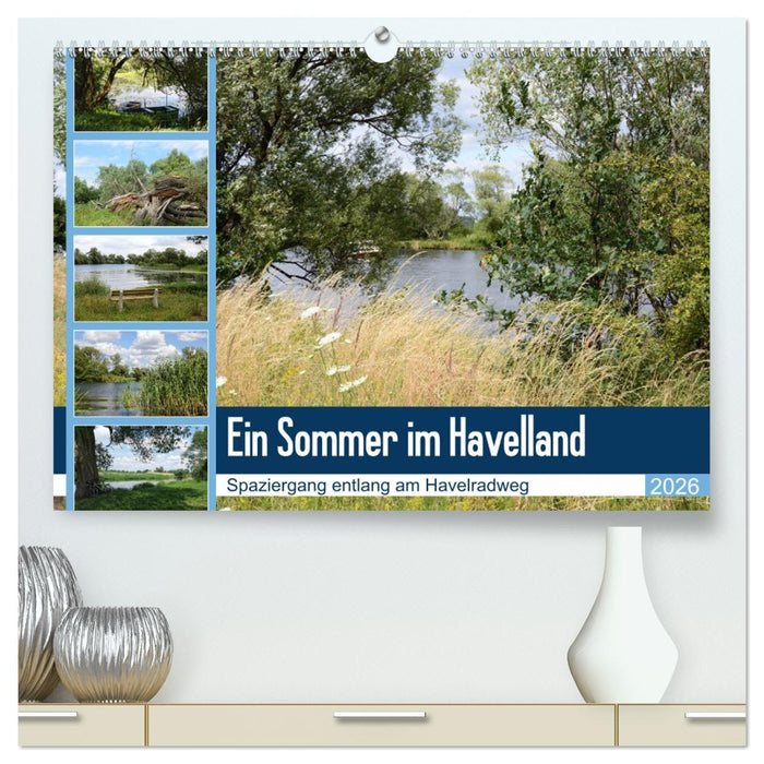 Ein Sommer im Havelland - Spaziergang entlang am Havelradweg (CALVENDO Premium Wandkalender 2026)
