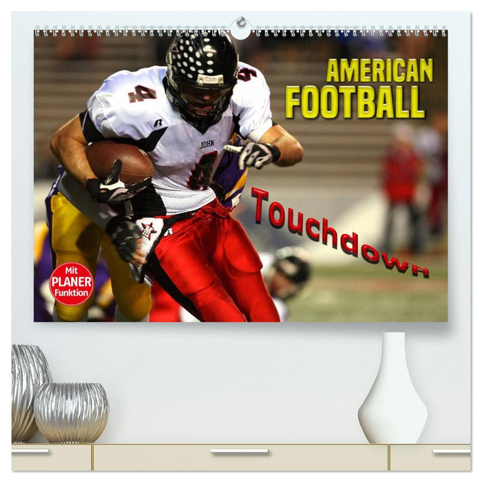 American Football - Touchdown (CALVENDO Premium Wandkalender 2026)