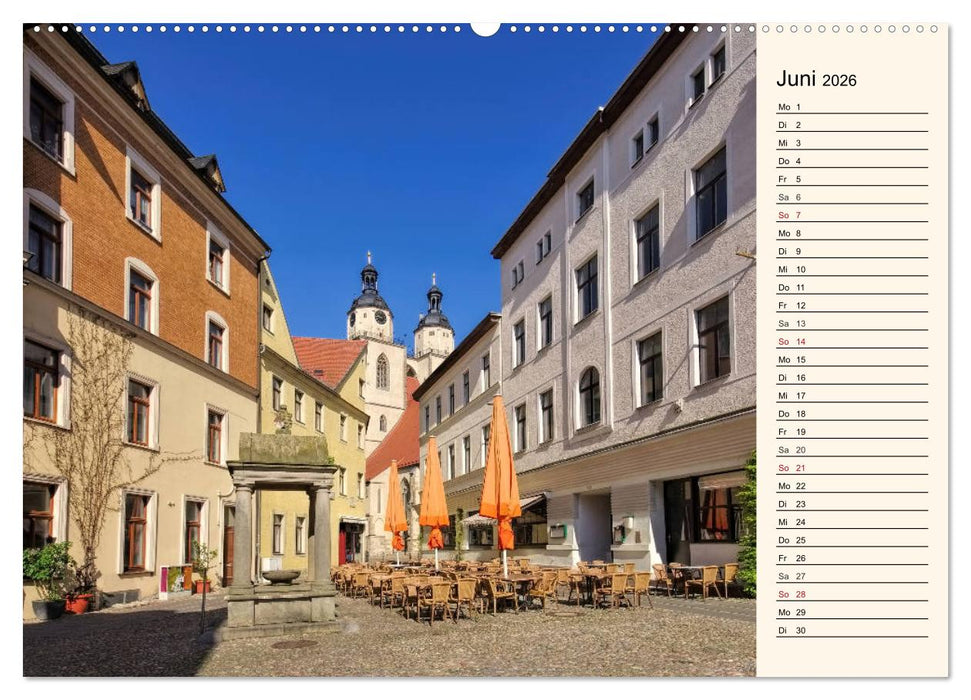 Lutherstadt Wittenberg - Stadt der Reformation (CALVENDO Premium Wandkalender 2026)