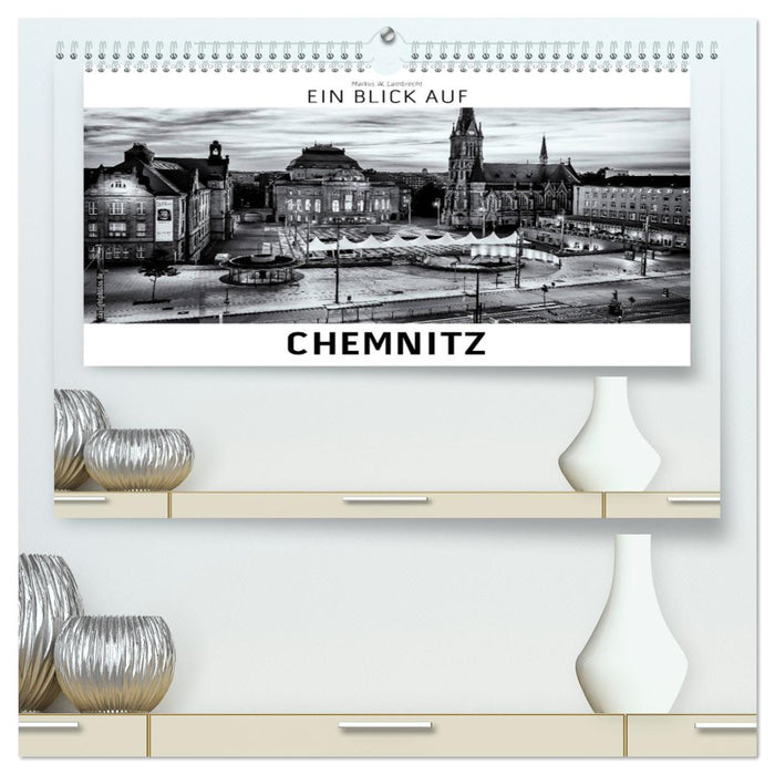 Ein Blick auf Chemnitz (CALVENDO Premium Wandkalender 2026)
