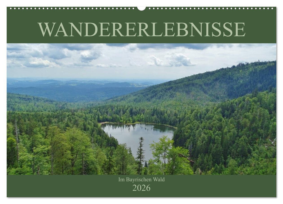 Wandererlebnisse im Bayrischen Wald (CALVENDO Wandkalender 2026)
