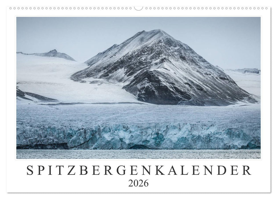Spitzbergenkalender (CALVENDO Wandkalender 2026)