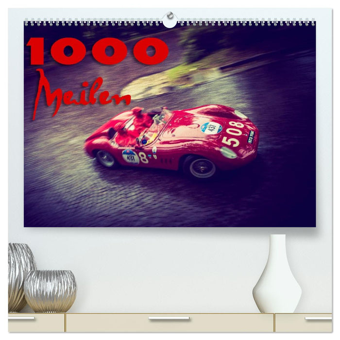 1000 Meilen (CALVENDO Premium Wandkalender 2026)