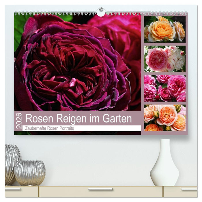 Rosen Reigen im Garten (CALVENDO Premium Wandkalender 2026)