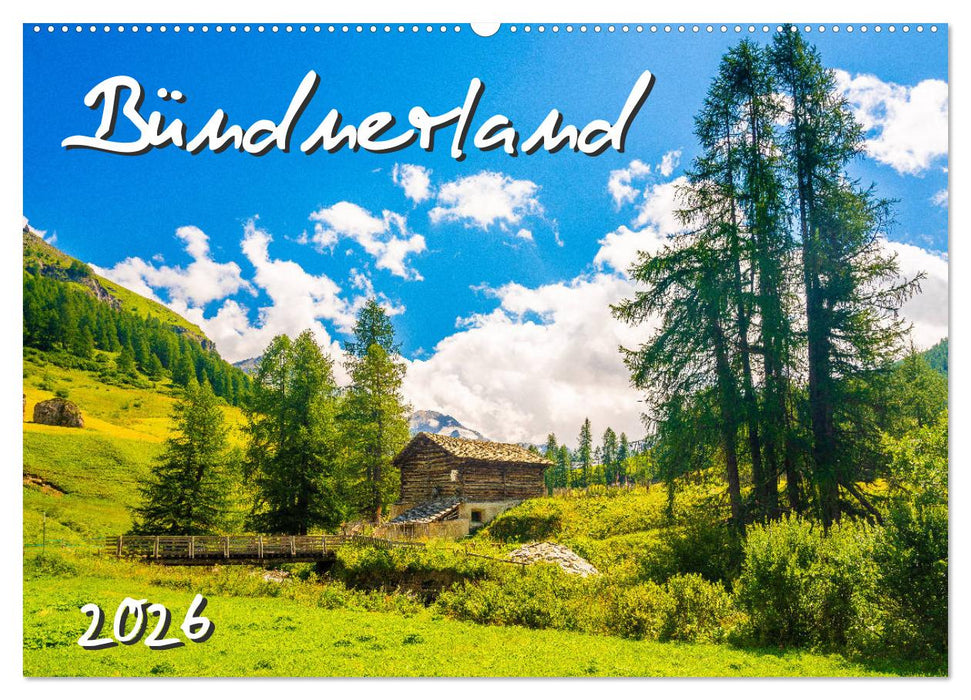 Bündnerland (CALVENDO Wandkalender 2026)
