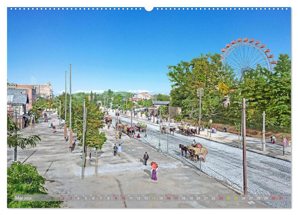 Wien um das Jahr 1900 - Fotos neu restauriert und koloriert (CALVENDO Wandkalender 2026)