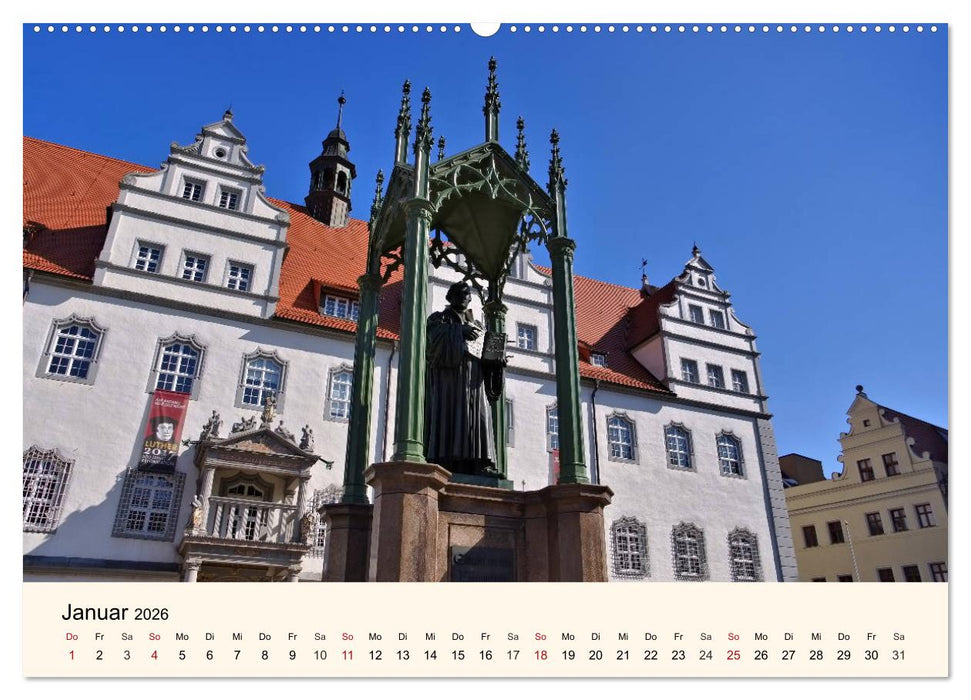 Lutherstadt Wittenberg - Stadt der Reformation (CALVENDO Premium Wandkalender 2026)