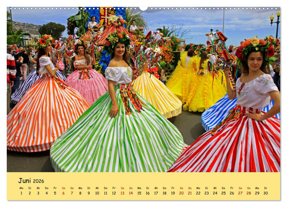 Blumenfest auf Madeira (CALVENDO Premium Wandkalender 2026)