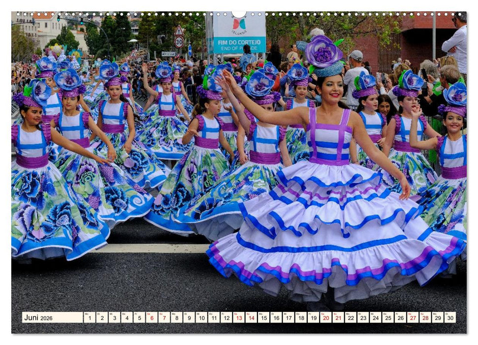 Blumenfest auf Madeira (CALVENDO Premium Wandkalender 2026)