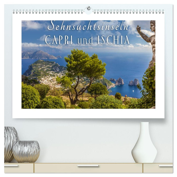 Sehnsuchtsinseln Capri und Ischia (CALVENDO Premium Wandkalender 2026)