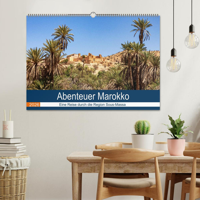 Abenteuer Marokko - eine Reise durch die Region Sous-Massa (CALVENDO Wandkalender 2026)
