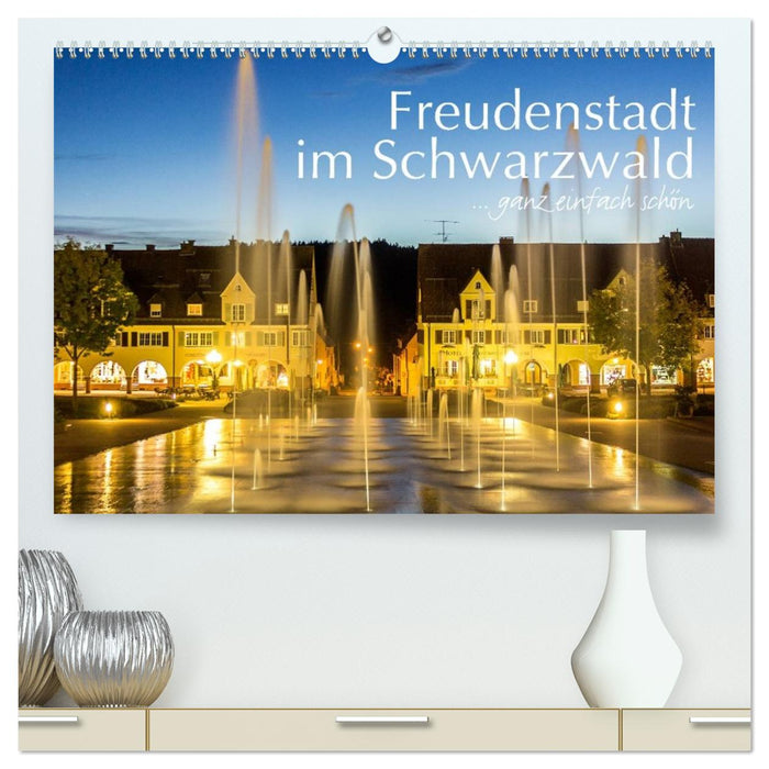 Freudenstadt im Schwarzwald ... ganz einfach schön (CALVENDO Premium Wandkalender 2026)