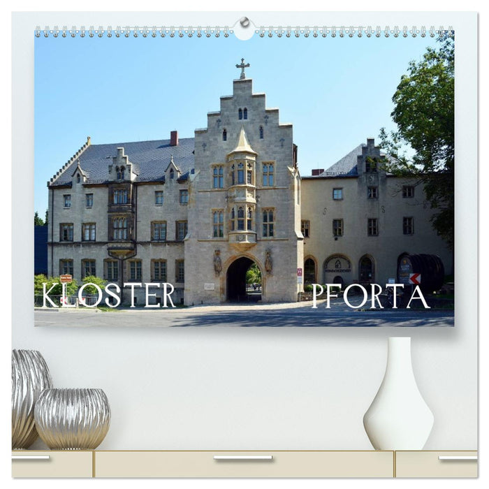 KLOSTER PFORTA (CALVENDO Premium Wandkalender 2026)
